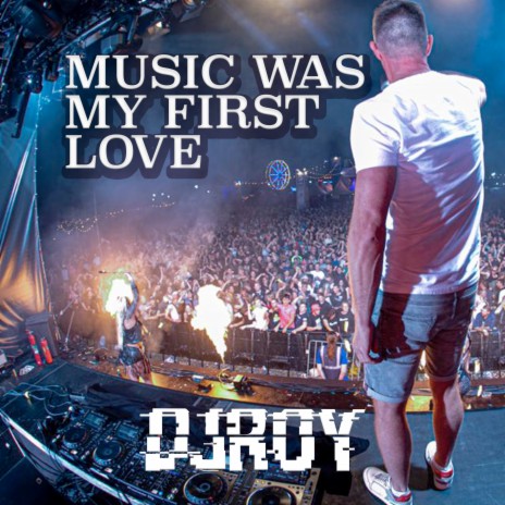 Music Was My First Love | Boomplay Music
