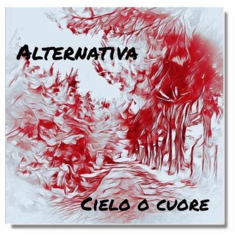 Cielo o Cuore | Boomplay Music