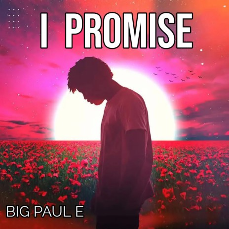 I Promise | Boomplay Music