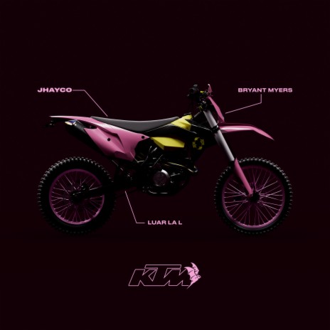 KTM ft. Bryant Myers & Luar La L | Boomplay Music