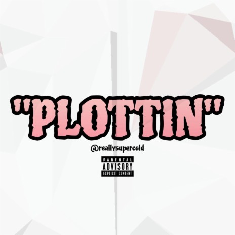 Plottin' | Boomplay Music