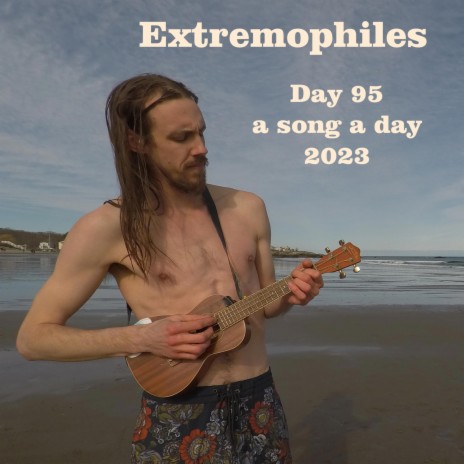 Extremophiles | Boomplay Music