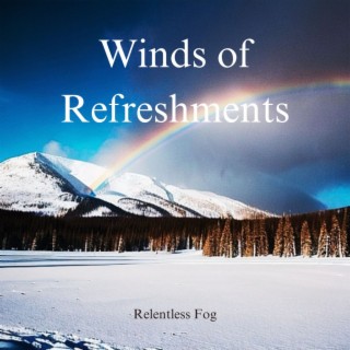 Winds of Refreshments