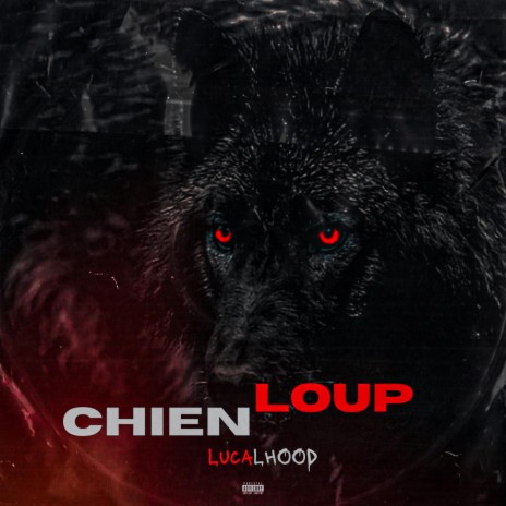 Chienloup | Boomplay Music