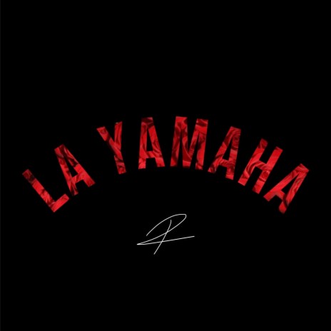 LA YAMAHA ft. El Güeroman
