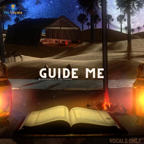 Guide Me (Vocals Only) ft. Bun Shaame | Boomplay Music