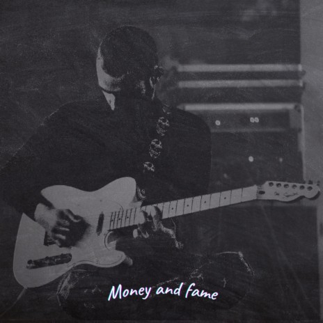 Money and fame | Boomplay Music