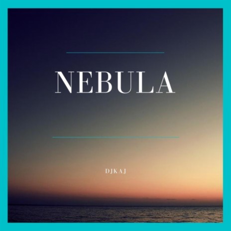 Nebula | Boomplay Music