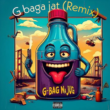 G-BAG NA JUG (G Baga Jat) (Remix) ft. Stoopid Boy, Breeder LW, Mejja, Spoiler Official & Gody Tennor