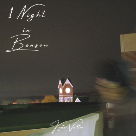 1 Night in Benson | Boomplay Music
