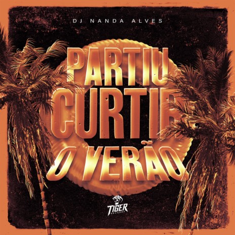 Partiu curtir o verao ft. Mc Rkostta | Boomplay Music