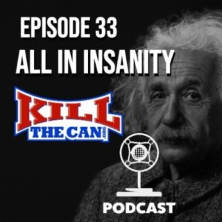 All In Insanity - Episode 33