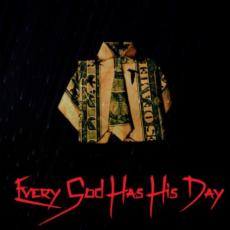 Every God Has His Day (feat. Ed Maxx, Lilbraknowdlaw, TTG Nutbo & Fred Redd) | Boomplay Music