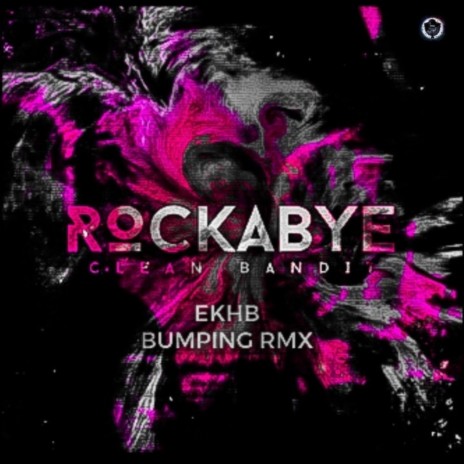 ROCKABYE | Boomplay Music
