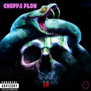 Choppa Flow IV