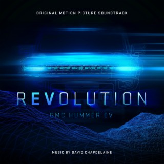 Revolution: GMC Hummer EV (Original Soundtrack)