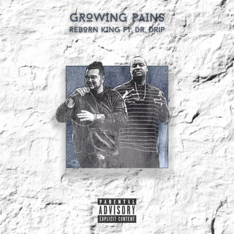 Growing Pains ft. Dr. Drip | Boomplay Music