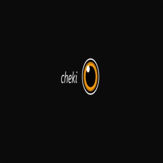 Cheki ft. Tisco lyrics | Boomplay Music