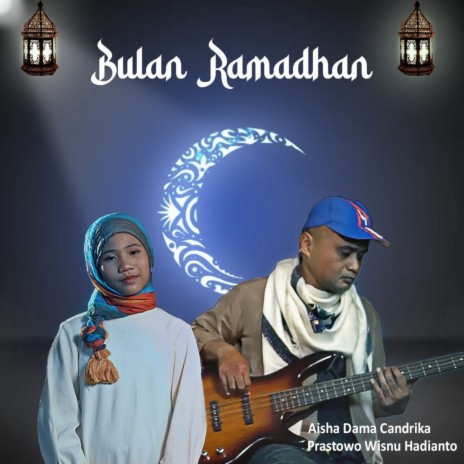 Bulan Ramadhan | Boomplay Music