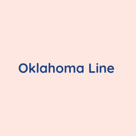 Oklahoma Line | Boomplay Music