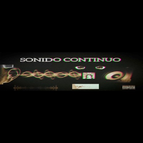 SONIDO CONTINUO ft. Anarquia 93 & Izurael | Boomplay Music