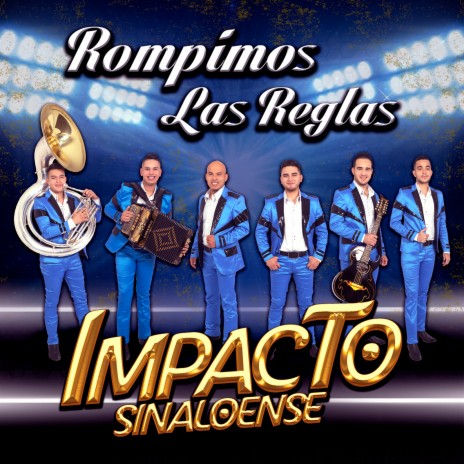 Rompimos las Reglas | Boomplay Music