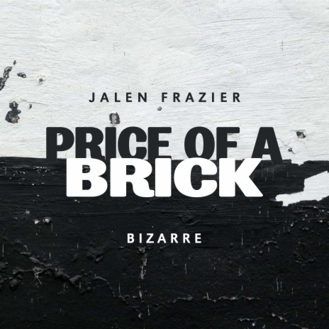 Price Of A Brick ft. Foul Mouth & Bizarre