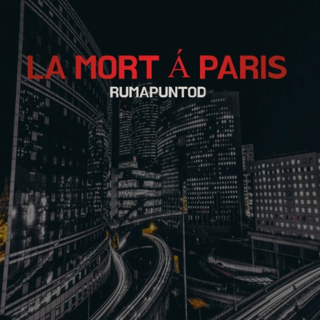 La mort á Paris | Boomplay Music