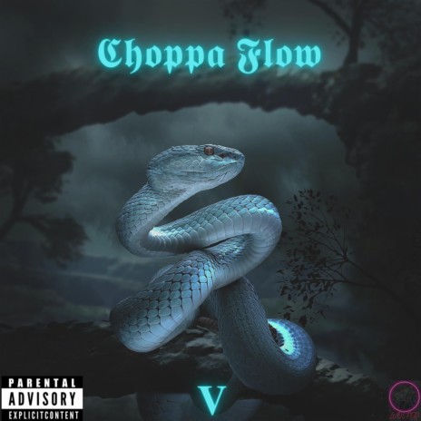 Choppa Flow V
