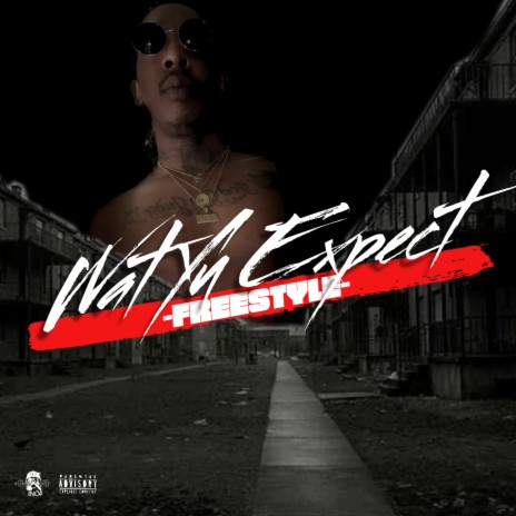 Wat Yu Expect (Freestyle) | Boomplay Music