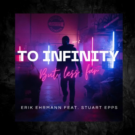 TO INFINITY BUT LESS FAR ft. STUART EPPS | Boomplay Music