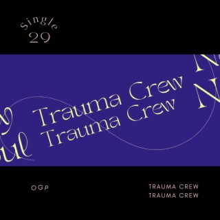 Trauma Crew