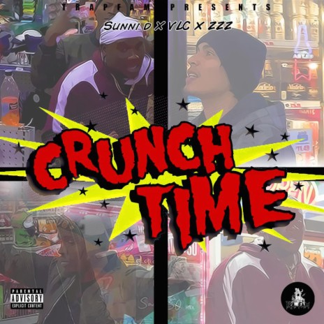 crunch time ft. zzz4president & vlc | Boomplay Music