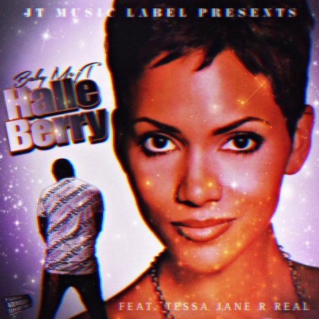 Halle Berry (2023) ft. Tessa Jane & R Real | Boomplay Music