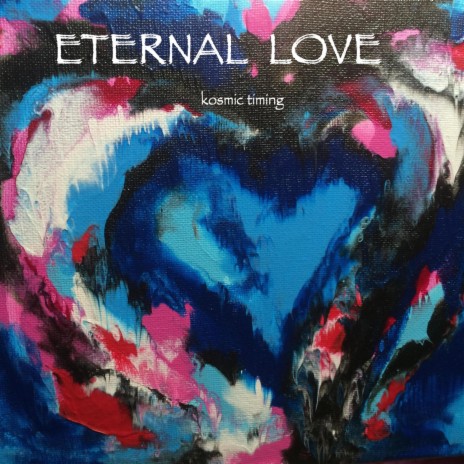 Eternal Love | Boomplay Music