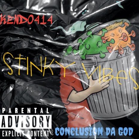 STINKY VIBEZ ft. KENDO414 | Boomplay Music