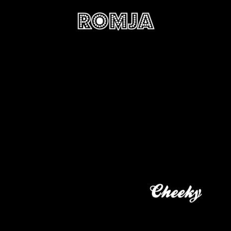 Cheeky | Boomplay Music