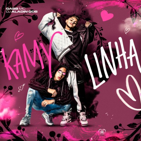 Kamylinha ft. Love Funk & Dj Aladin GDB | Boomplay Music