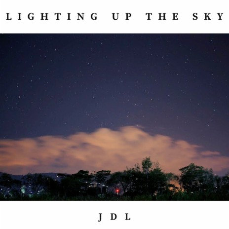 Lighting Up The Sky | Boomplay Music