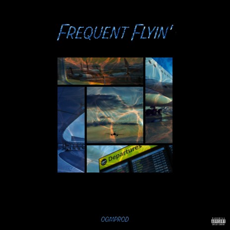 Frequent Flyin' | Boomplay Music