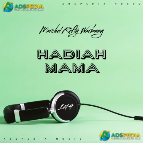 Hadiah Mama | Boomplay Music