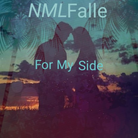 For my side | Boomplay Music