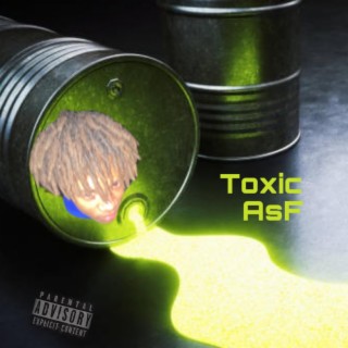 Toxic Asf