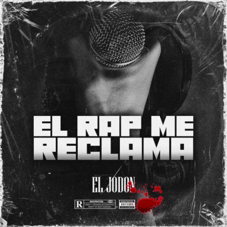 El Rap Me Reclama | Boomplay Music