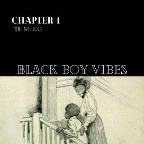 Black Boy Vibes