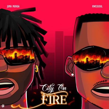 City On Fire ft. Juma Mufasa & Knobtunr Radio | Boomplay Music