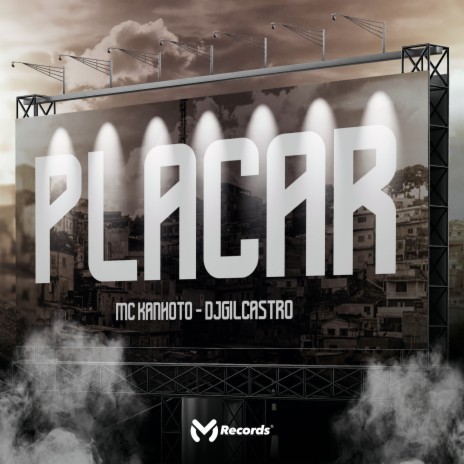 Placar ft. DJGILCASTRO | Boomplay Music