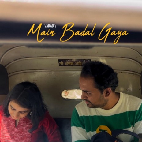 Main Badal Gaya ft. Antara Gosavi | Boomplay Music