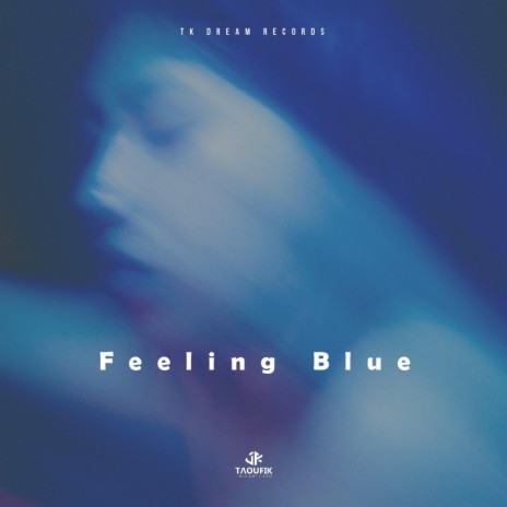 Feeling Blue | Boomplay Music