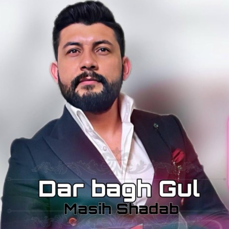 Masih Shadab (Dar Bagh Gul Chidanat) | Boomplay Music